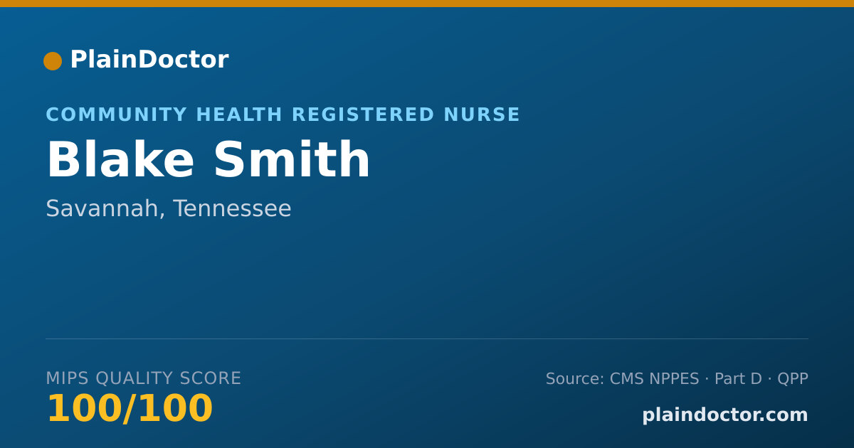 Shareable card for Blake Smith - Community Health Registered Nurse, Savannah, TN