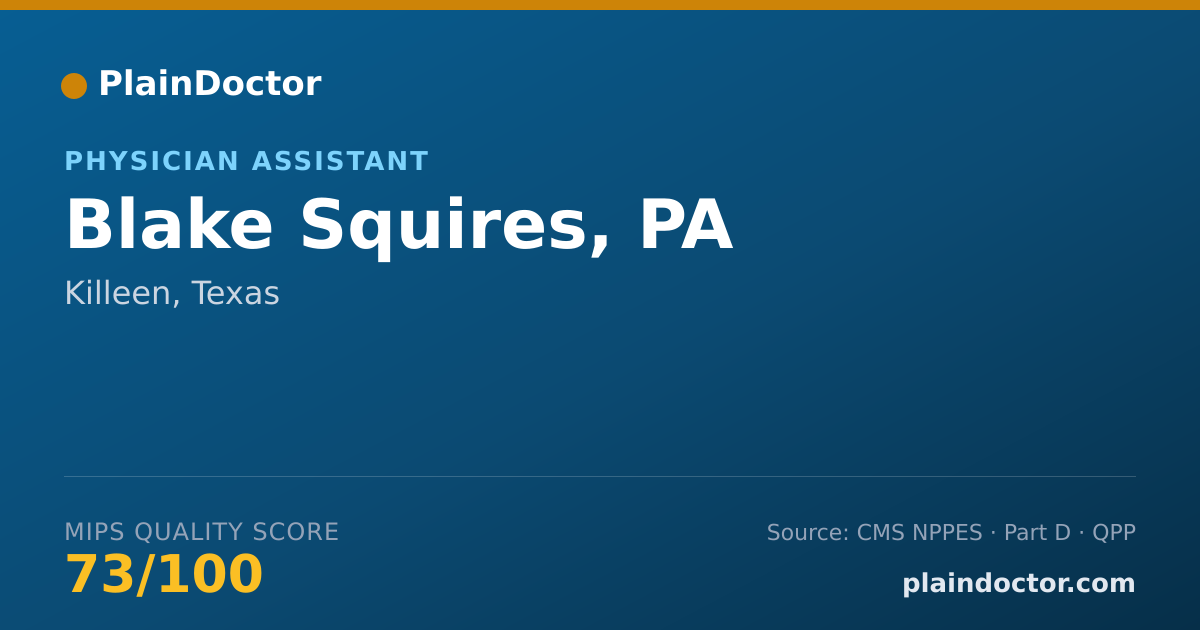 Shareable card for Blake Squires, PA - Physician Assistant, Killeen, TX