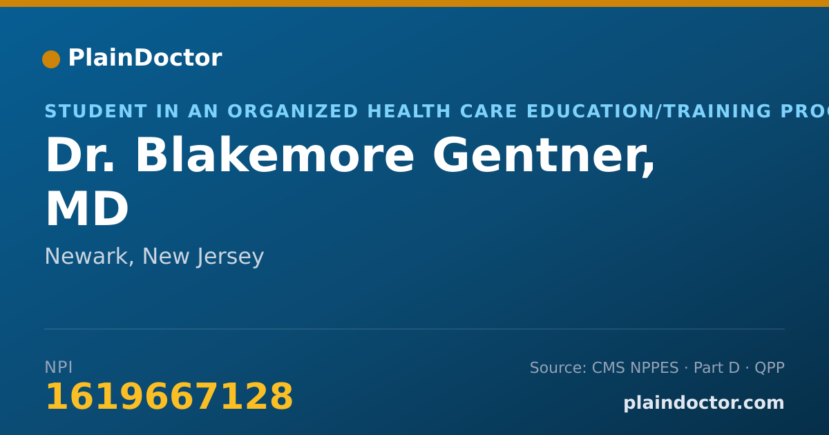 Shareable card for Blakemore Gentner, MD - Student in an Organized Health Care Education/Training Program, Newark, NJ