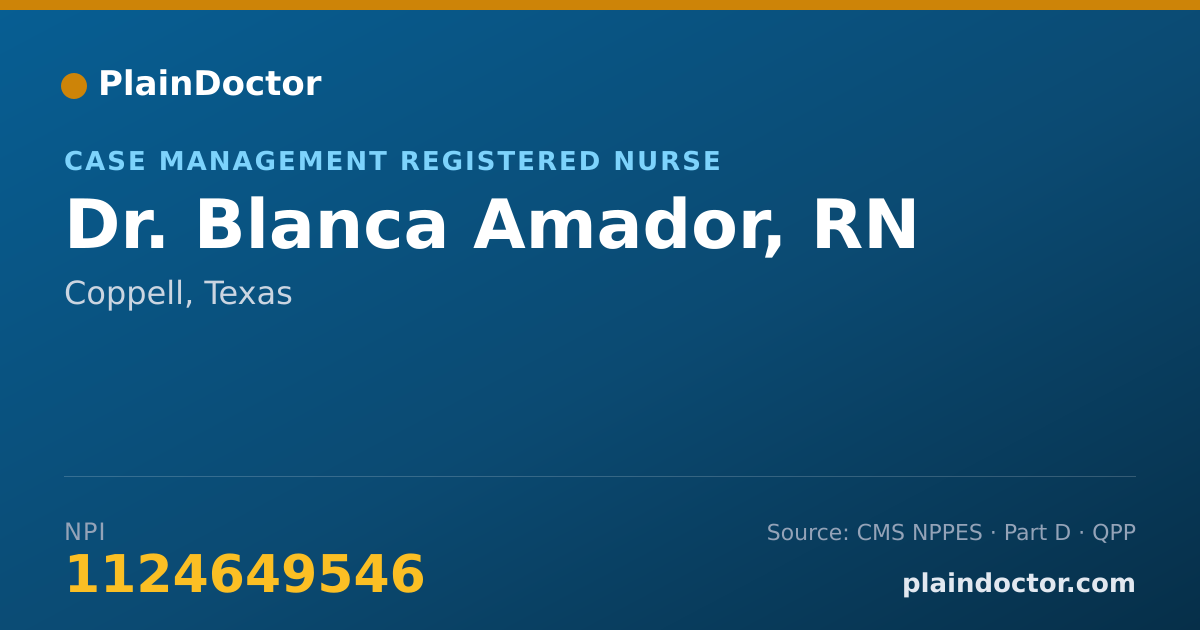 Shareable card for Blanca Amador, RN - Case Management Registered Nurse, Coppell, TX