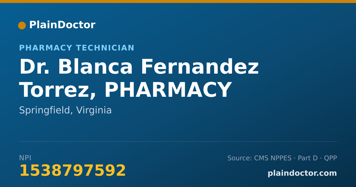Shareable card for Blanca Fernandez Torrez, PHARMACY TECHNICIAN - Pharmacy Technician, Springfield, VA