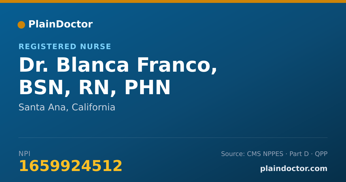 Shareable card for Blanca Franco, BSN, RN, PHN - Registered Nurse, Santa Ana, CA