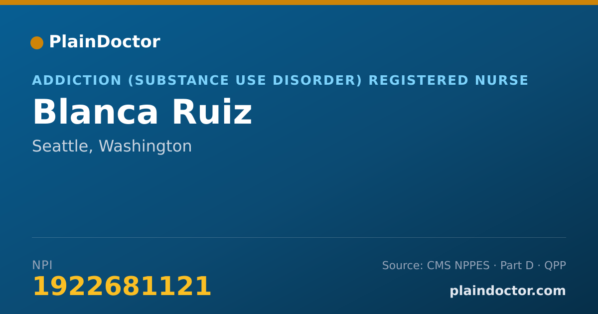 Shareable card for Blanca Ruiz - Addiction (Substance Use Disorder) Registered Nurse, Seattle, WA