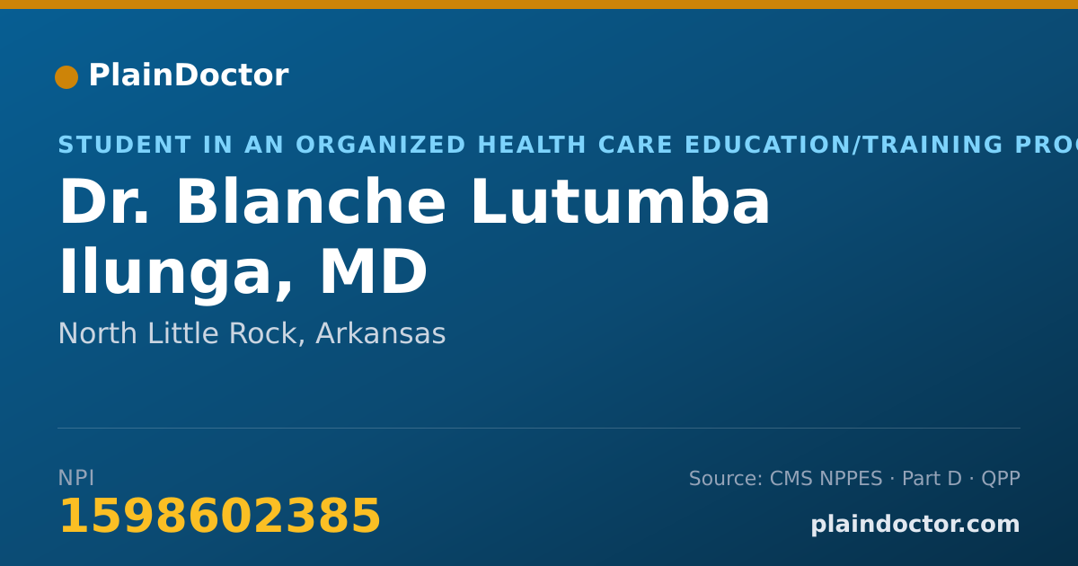 Shareable card for Blanche Lutumba Ilunga, MD - Student in an Organized Health Care Education/Training Program, North Little Rock, AR
