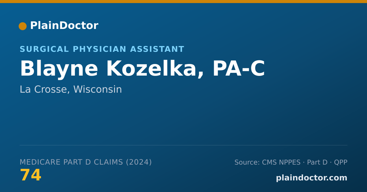 Shareable card for Blayne Kozelka, PA-C - Surgical Physician Assistant, La Crosse, WI