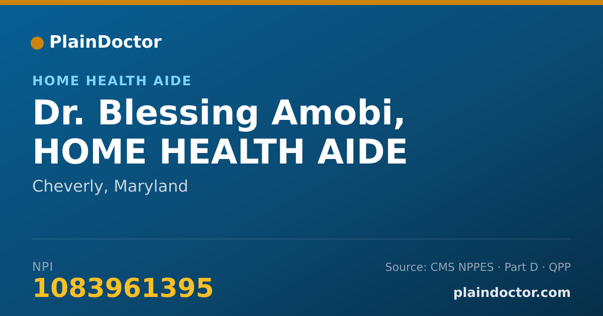 Shareable card for Blessing Amobi, HOME HEALTH AIDE - Home Health Aide, Cheverly, MD