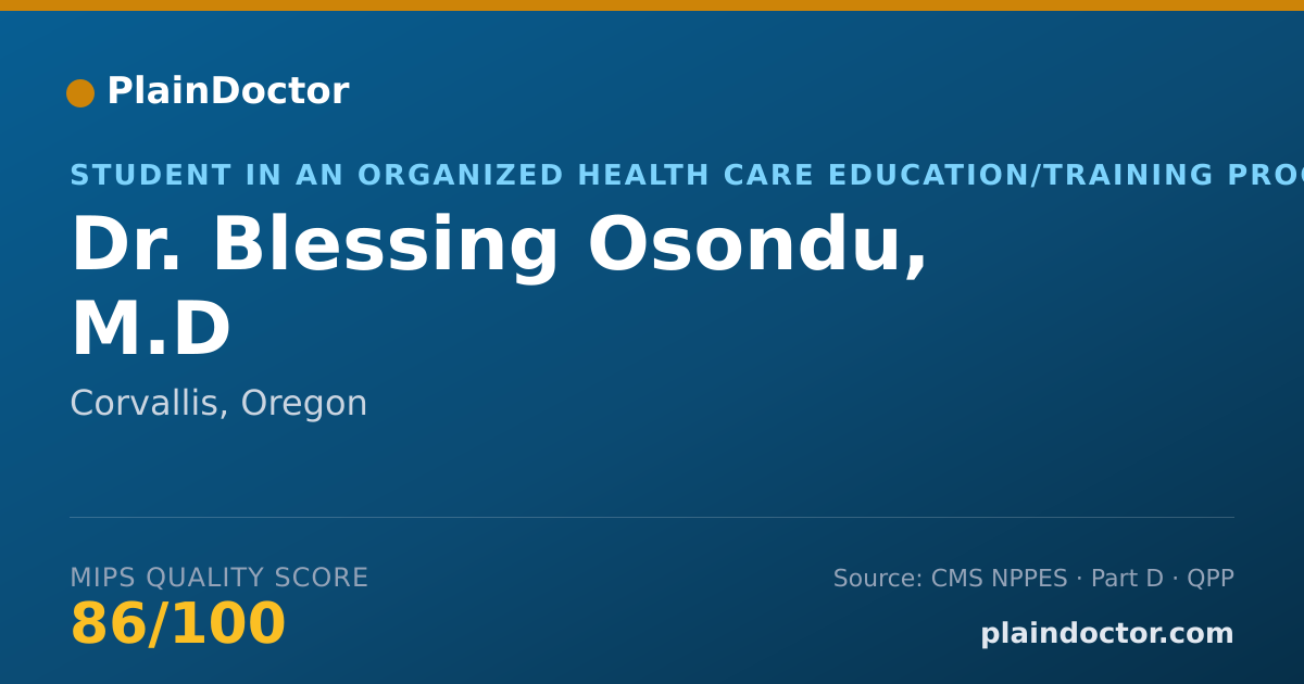 Shareable card for Blessing Osondu, M.D - Student in an Organized Health Care Education/Training Program, Corvallis, OR