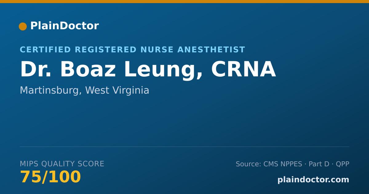 Shareable card for Boaz Leung, CRNA - Certified Registered Nurse Anesthetist, Martinsburg, WV
