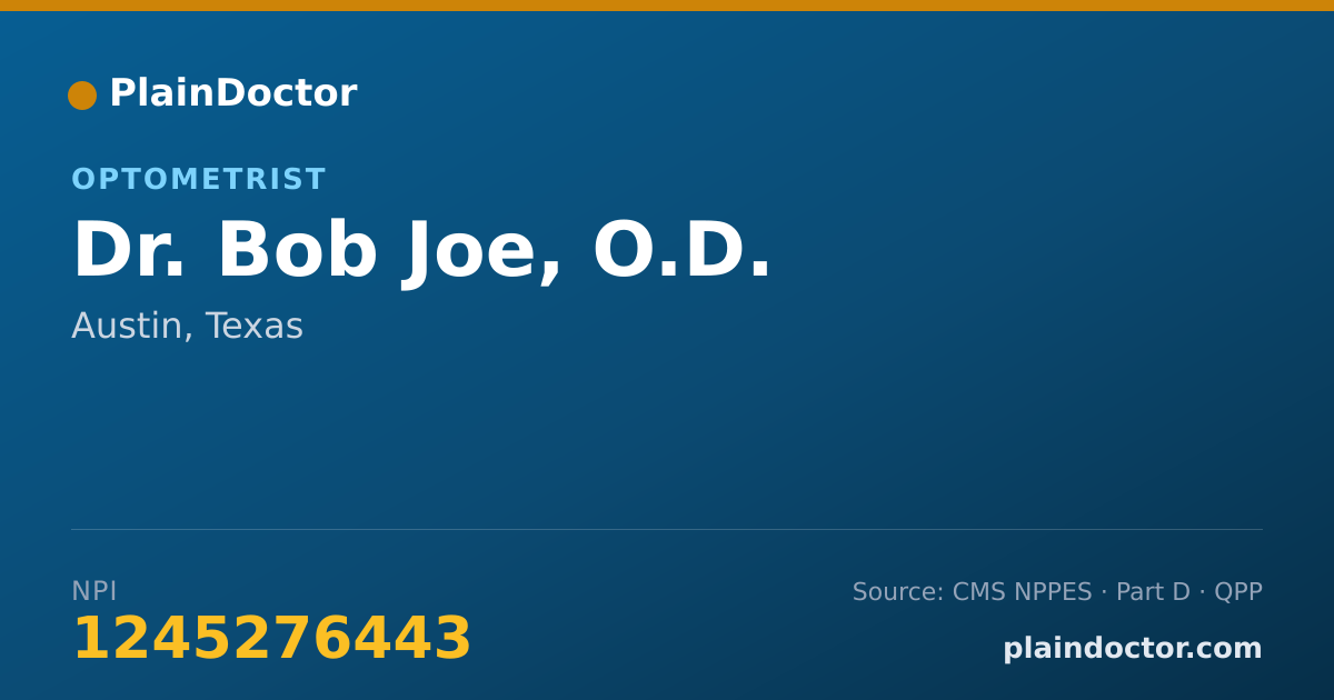 Shareable card for Bob Joe, O.D. - Optometrist, Austin, TX
