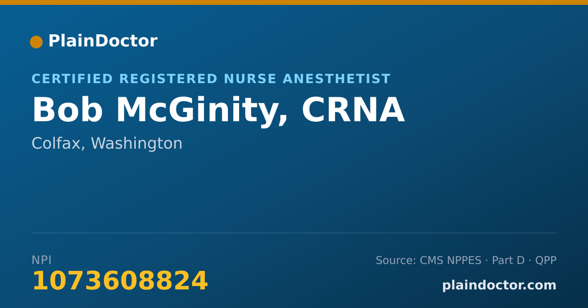 Shareable card for Bob McGinity, CRNA - Certified Registered Nurse Anesthetist, Colfax, WA