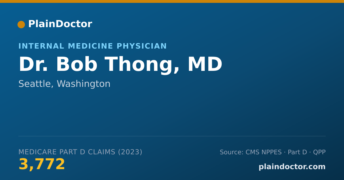 Shareable card for Bob Thong, MD - Internal Medicine Physician, Seattle, WA