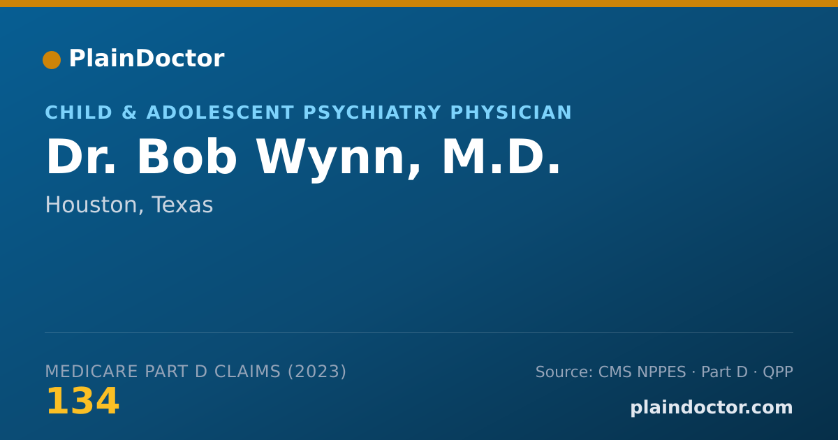 Shareable card for Bob Wynn, M.D. - Child & Adolescent Psychiatry Physician, Houston, TX