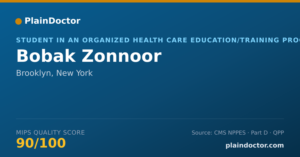 Shareable card for Bobak Zonnoor - Student in an Organized Health Care Education/Training Program, Brooklyn, NY
