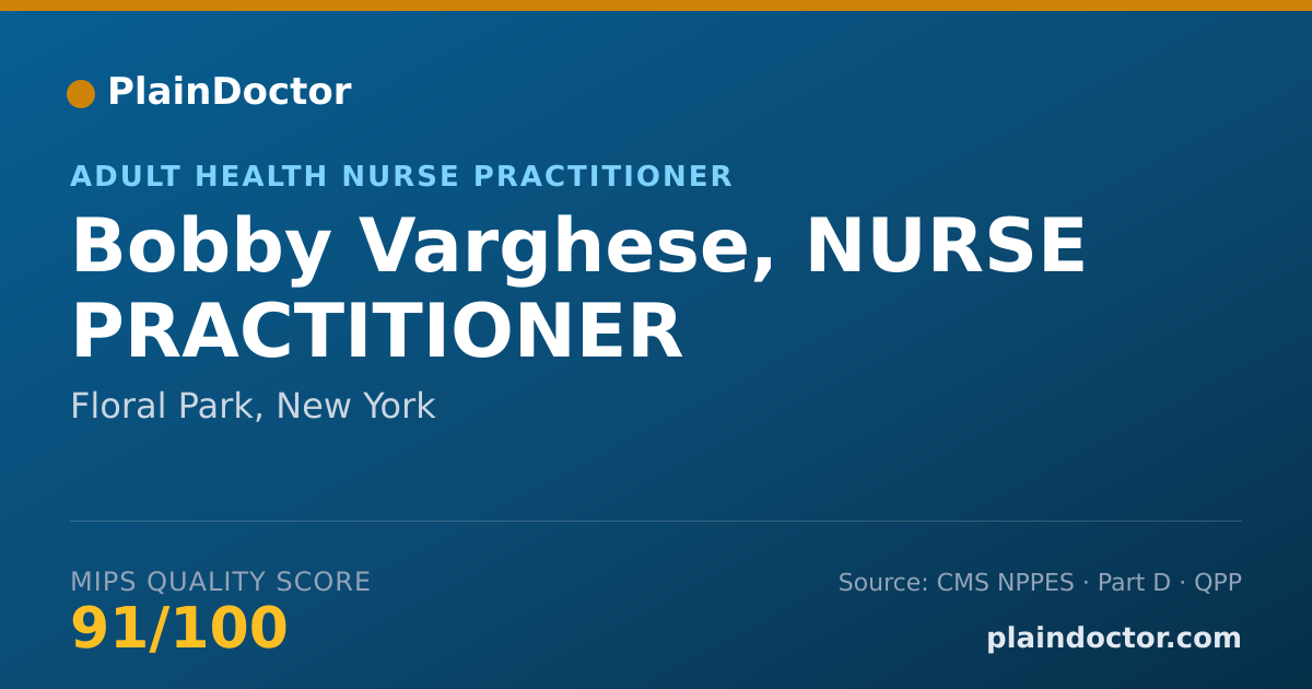 Shareable card for Bobby Varghese, NURSE PRACTITIONER - Adult Health Nurse Practitioner, Floral Park, NY