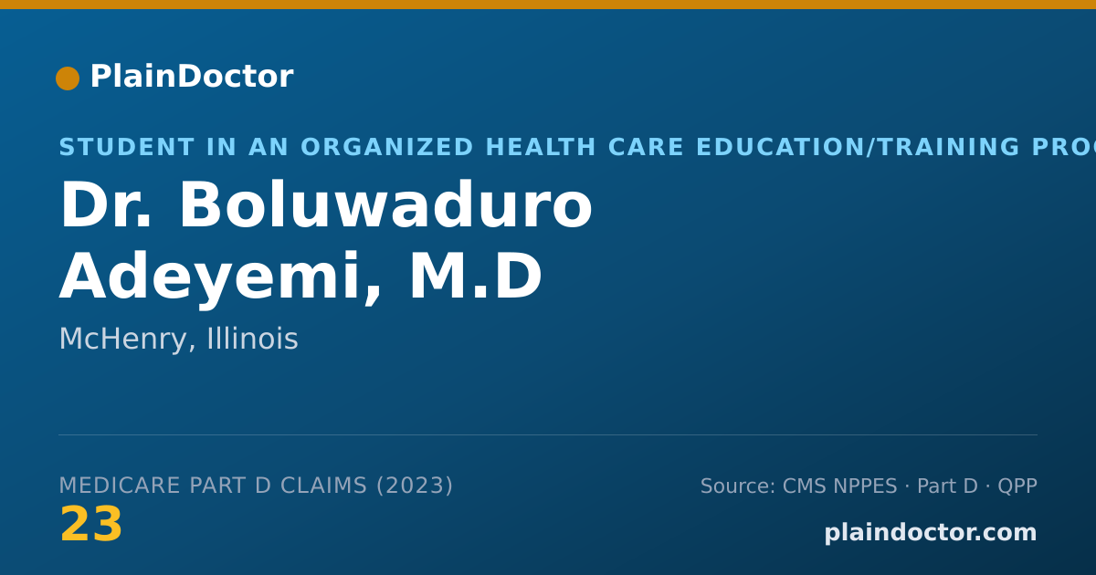 Shareable card for Boluwaduro Adeyemi, M.D - Student in an Organized Health Care Education/Training Program, McHenry, IL