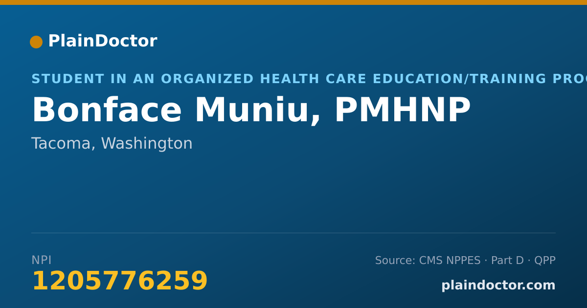 Shareable card for Bonface Muniu, PMHNP - Student in an Organized Health Care Education/Training Program, Tacoma, WA