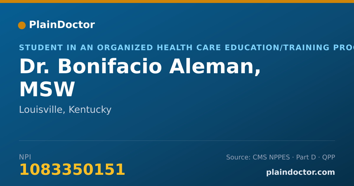 Shareable card for Bonifacio Aleman, MSW - Student in an Organized Health Care Education/Training Program, Louisville, KY