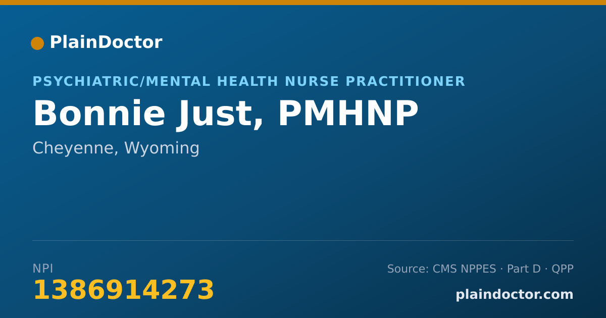 Shareable card for Bonnie Just, PMHNP - Psychiatric/Mental Health Nurse Practitioner, Cheyenne, WY