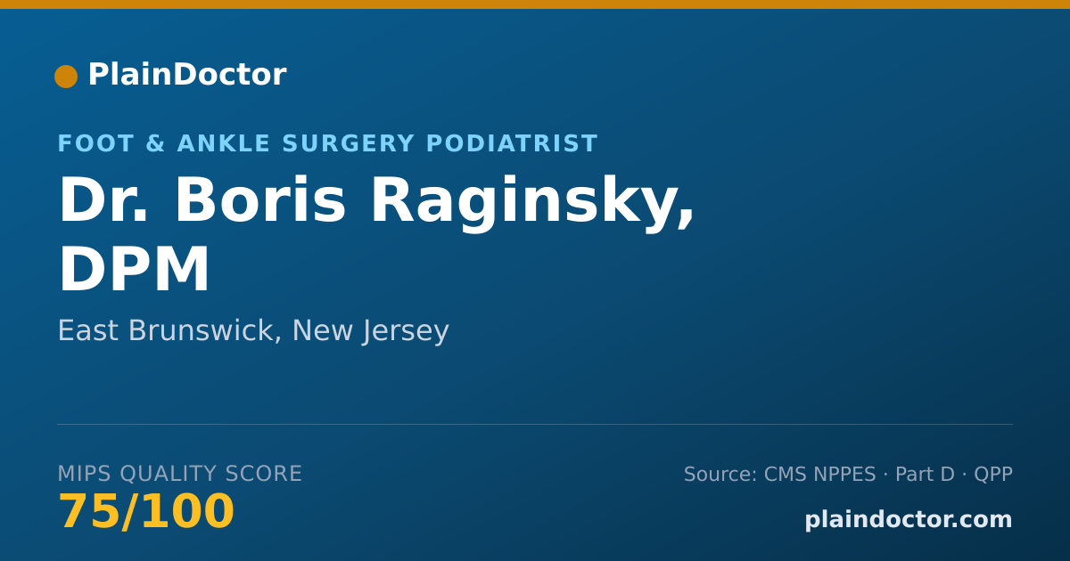 Shareable card for Boris Raginsky, DPM - Foot & Ankle Surgery Podiatrist, East Brunswick, NJ