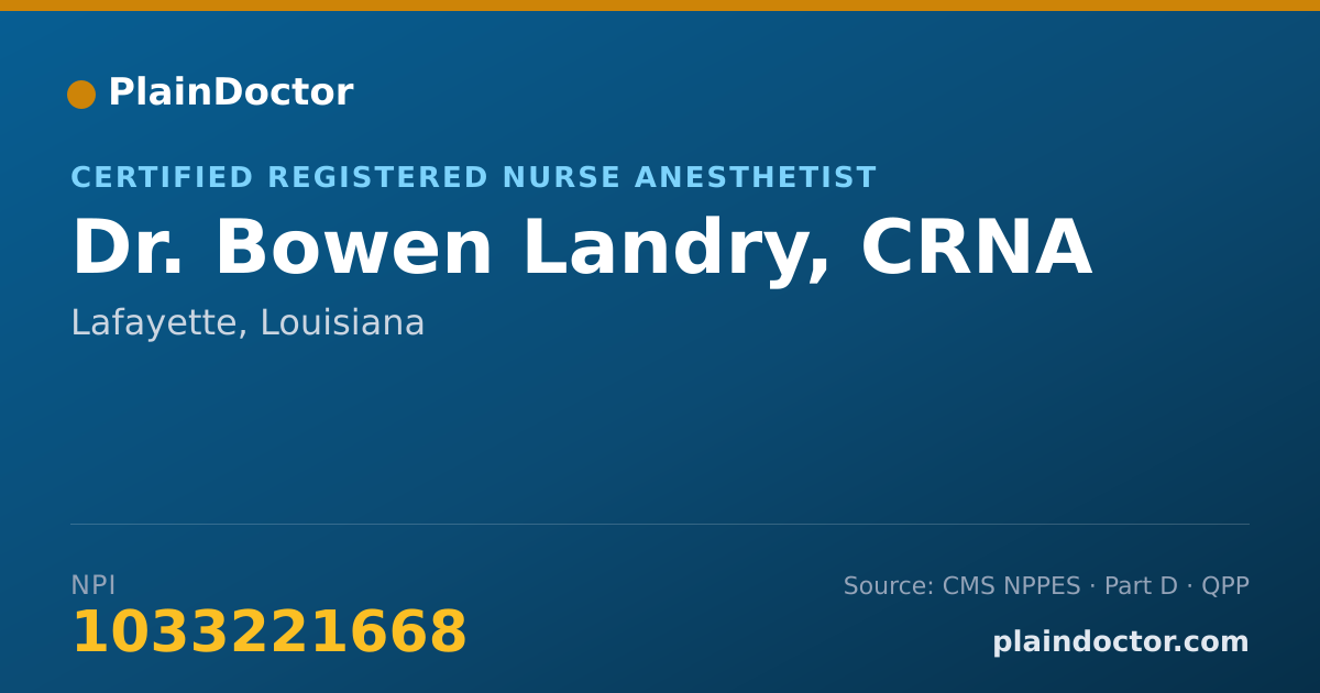 Shareable card for Bowen Landry, CRNA - Certified Registered Nurse Anesthetist, Lafayette, LA