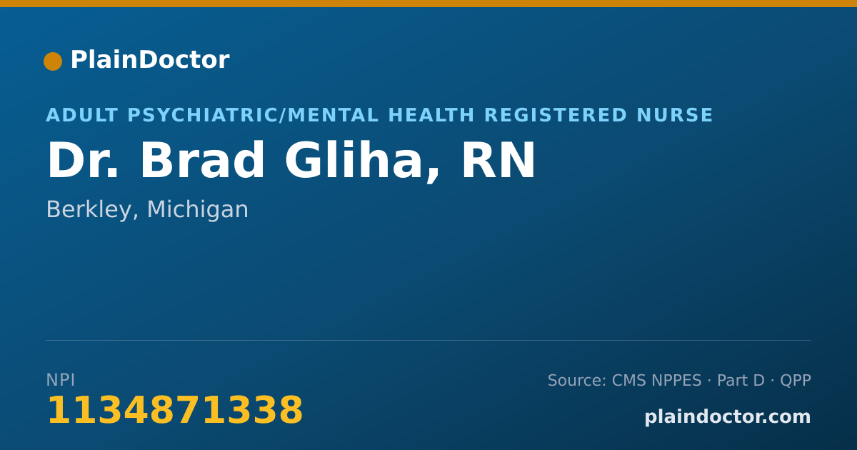 Shareable card for Brad Gliha, RN - Adult Psychiatric/Mental Health Registered Nurse, Berkley, MI