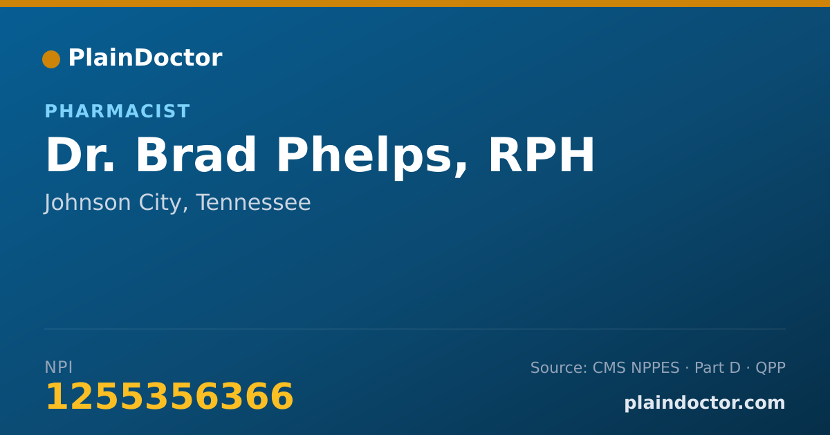 Shareable card for Brad Phelps, RPH - Pharmacist, Johnson City, TN