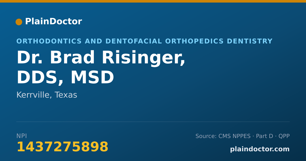 Shareable card for Brad Risinger, DDS, MSD - Orthodontics and Dentofacial Orthopedics Dentistry, Kerrville, TX