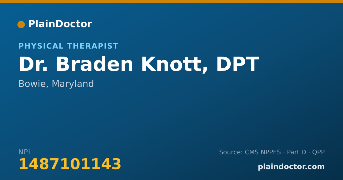 Shareable card for Braden Knott, DPT - Physical Therapist, Bowie, MD