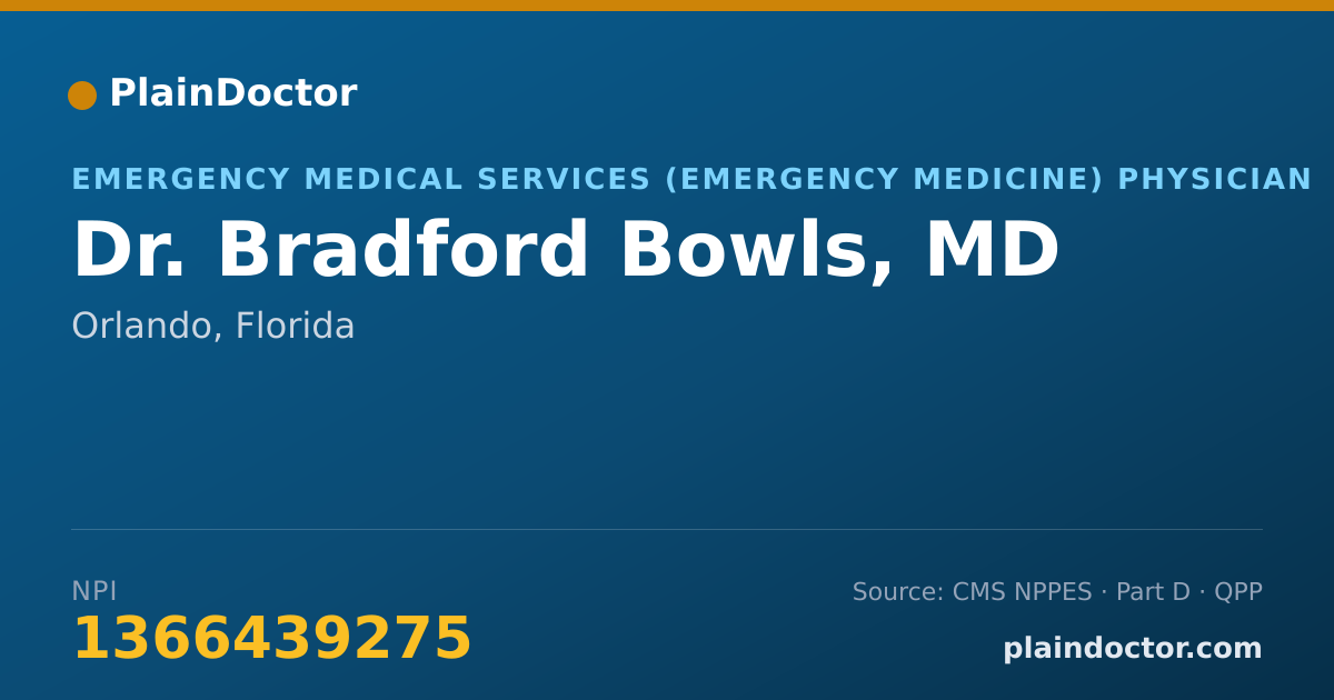 Shareable card for Bradford Bowls, MD - Emergency Medical Services (Emergency Medicine) Physician, Orlando, FL