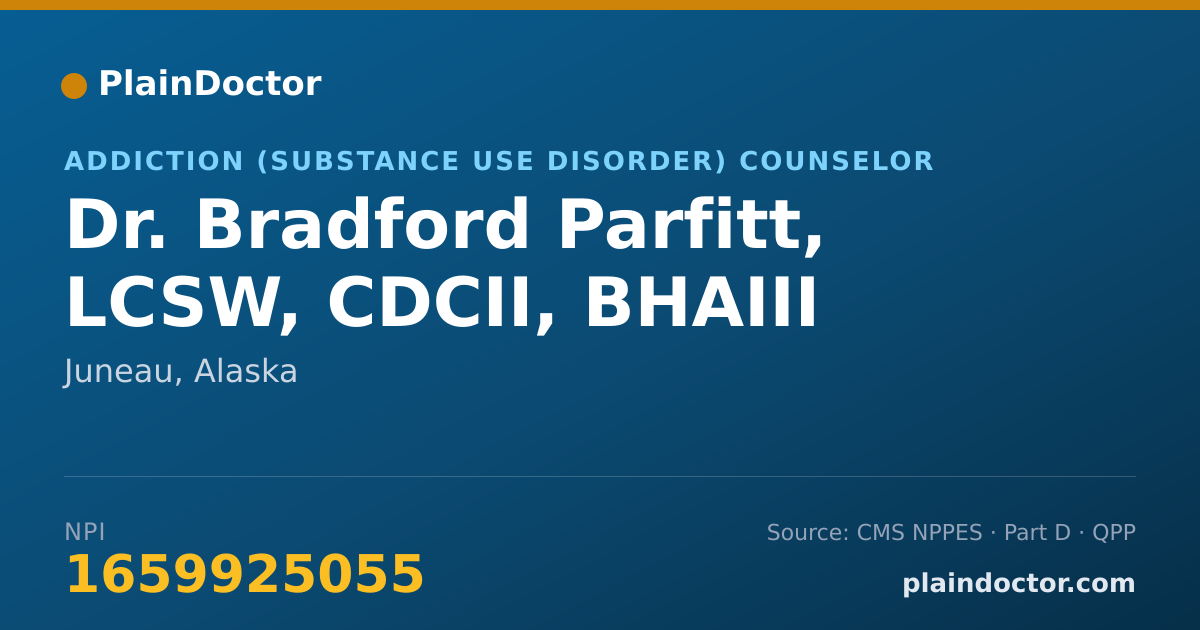 Shareable card for Bradford Parfitt, LCSW, CDCII, BHAIII - Addiction (Substance Use Disorder) Counselor, Juneau, AK