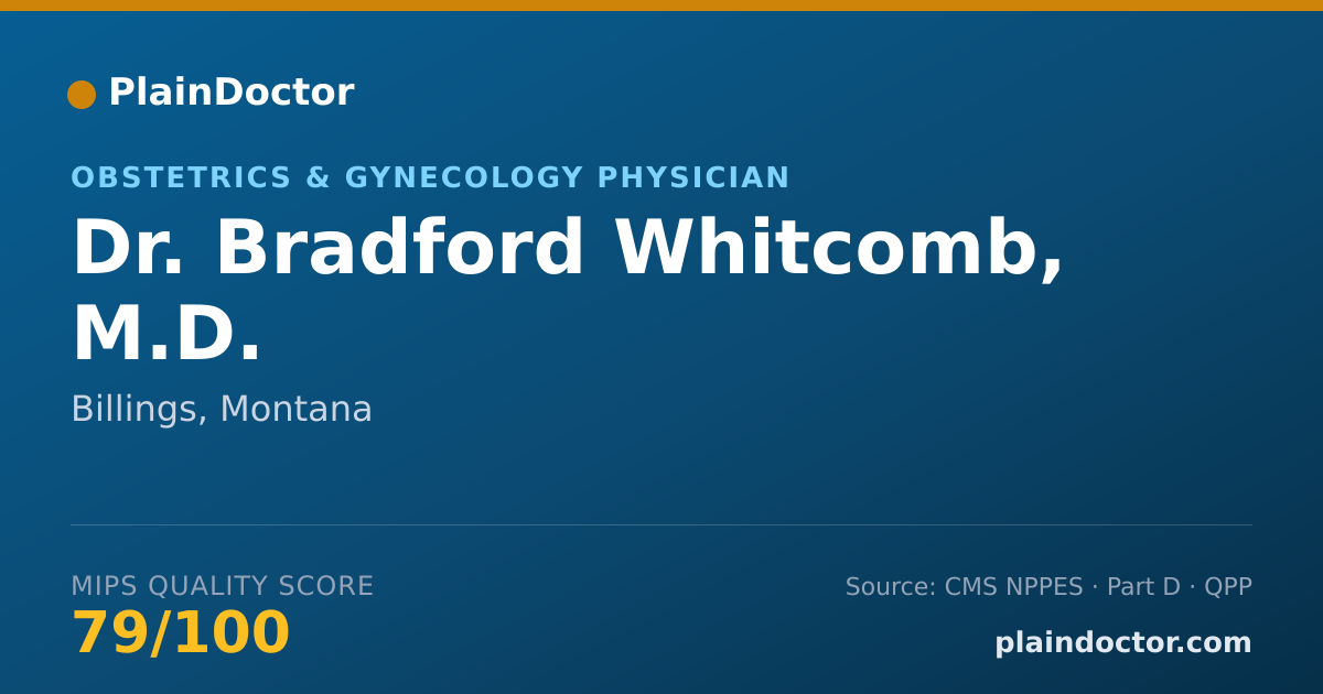 Shareable card for Bradford Whitcomb, M.D. - Obstetrics & Gynecology Physician, Billings, MT