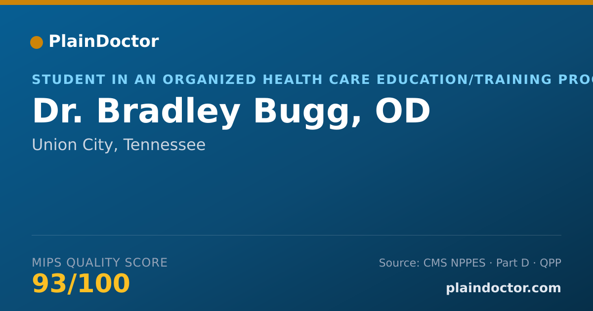 Shareable card for Bradley Bugg, OD - Student in an Organized Health Care Education/Training Program, Union City, TN