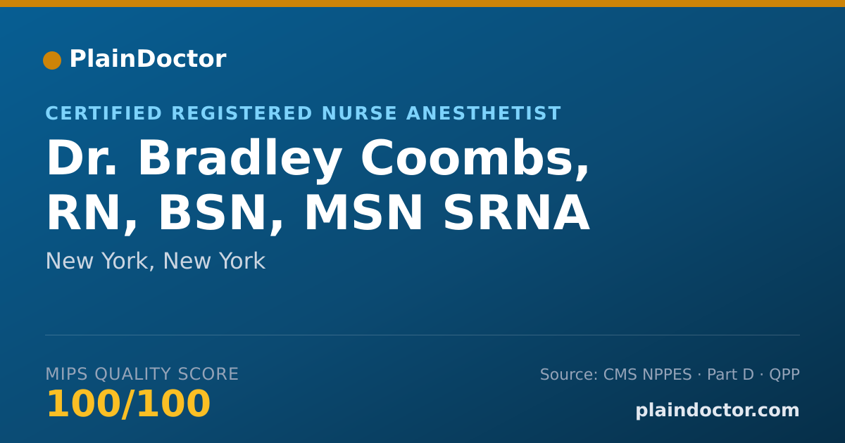 Shareable card for Bradley Coombs, RN, BSN, MSN  SRNA - Certified Registered Nurse Anesthetist, New York, NY