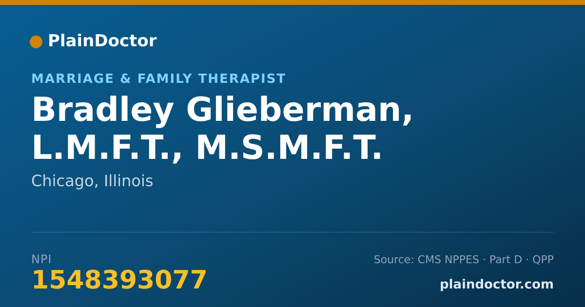 Shareable card for Bradley Glieberman, L.M.F.T., M.S.M.F.T. - Marriage & Family Therapist, Chicago, IL