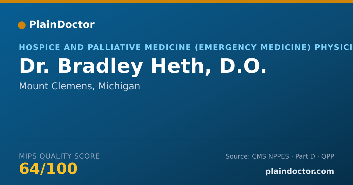 Shareable card for Bradley Heth, D.O. - Hospice and Palliative Medicine (Emergency Medicine) Physician, Mount Clemens, MI