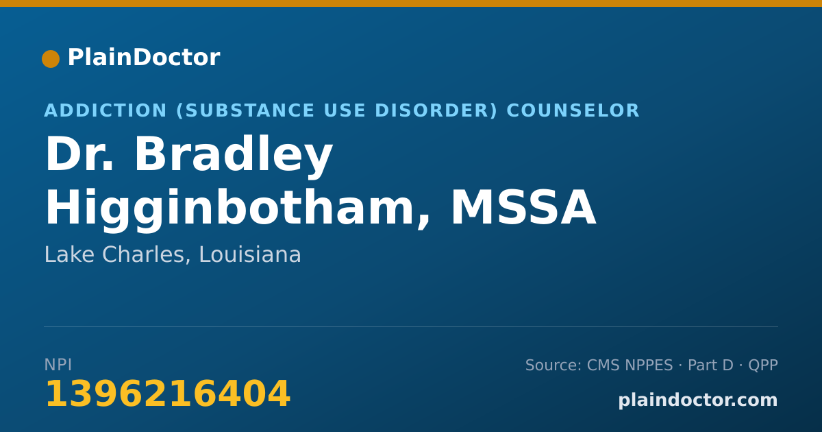 Shareable card for Bradley Higginbotham, MSSA - Addiction (Substance Use Disorder) Counselor, Lake Charles, LA
