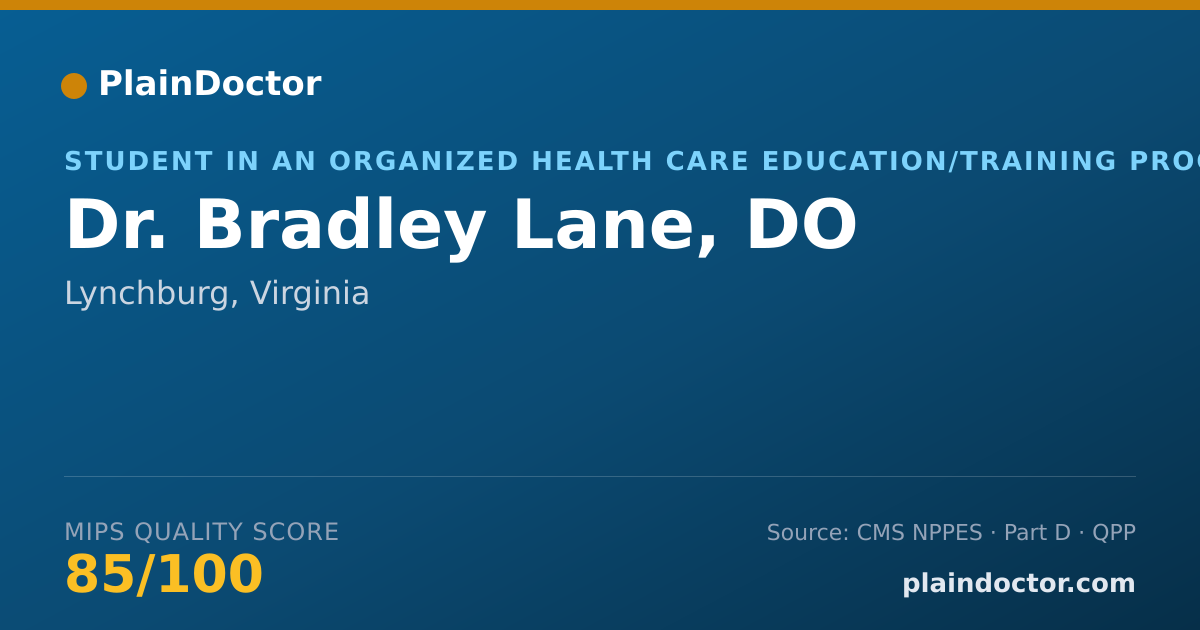 Shareable card for Bradley Lane, DO - Student in an Organized Health Care Education/Training Program, Lynchburg, VA