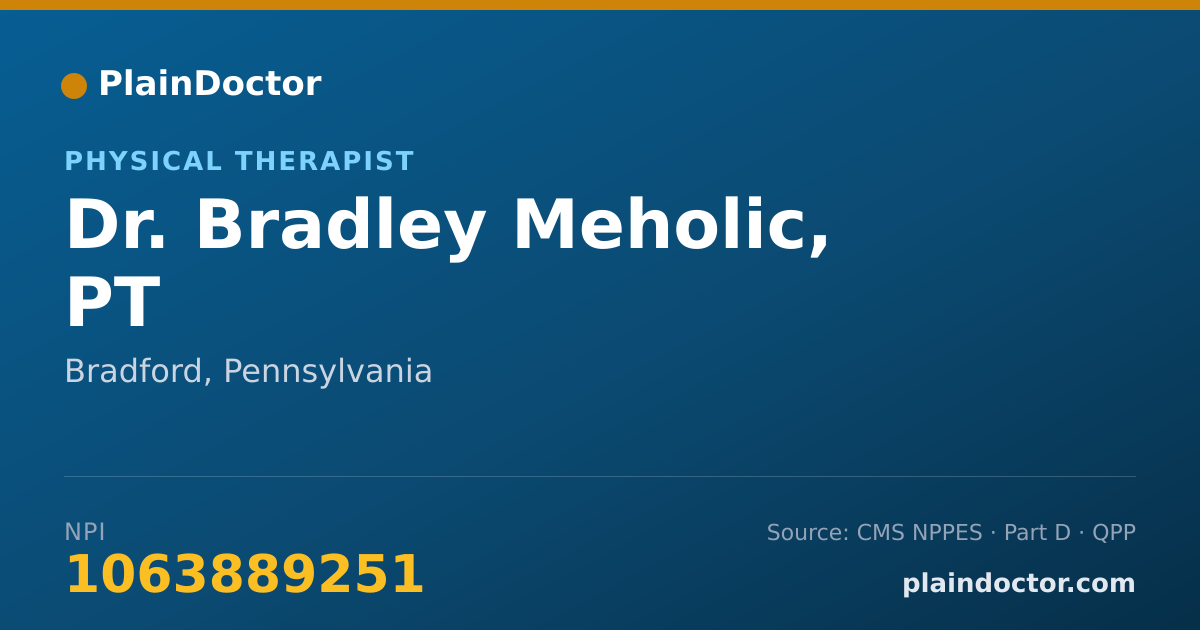 Shareable card for Bradley Meholic, PT - Physical Therapist, Bradford, PA