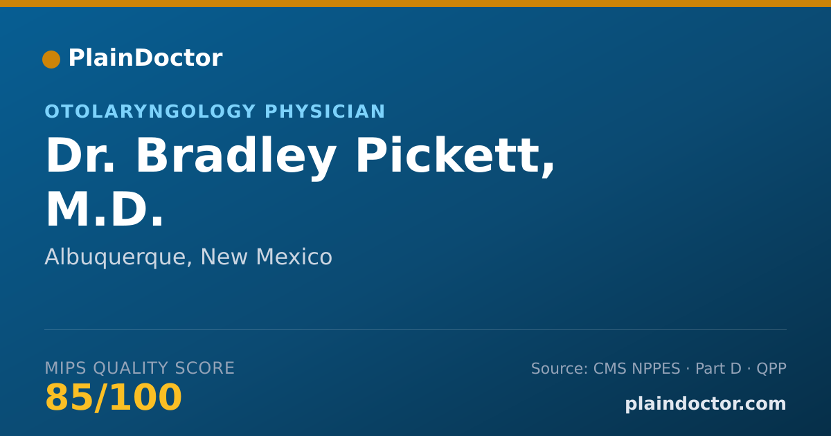 Shareable card for Bradley Pickett, M.D. - Otolaryngology Physician, Albuquerque, NM