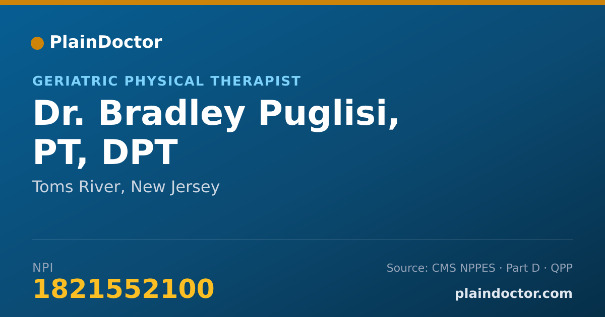 Shareable card for Bradley Puglisi, PT, DPT - Geriatric Physical Therapist, Toms River, NJ