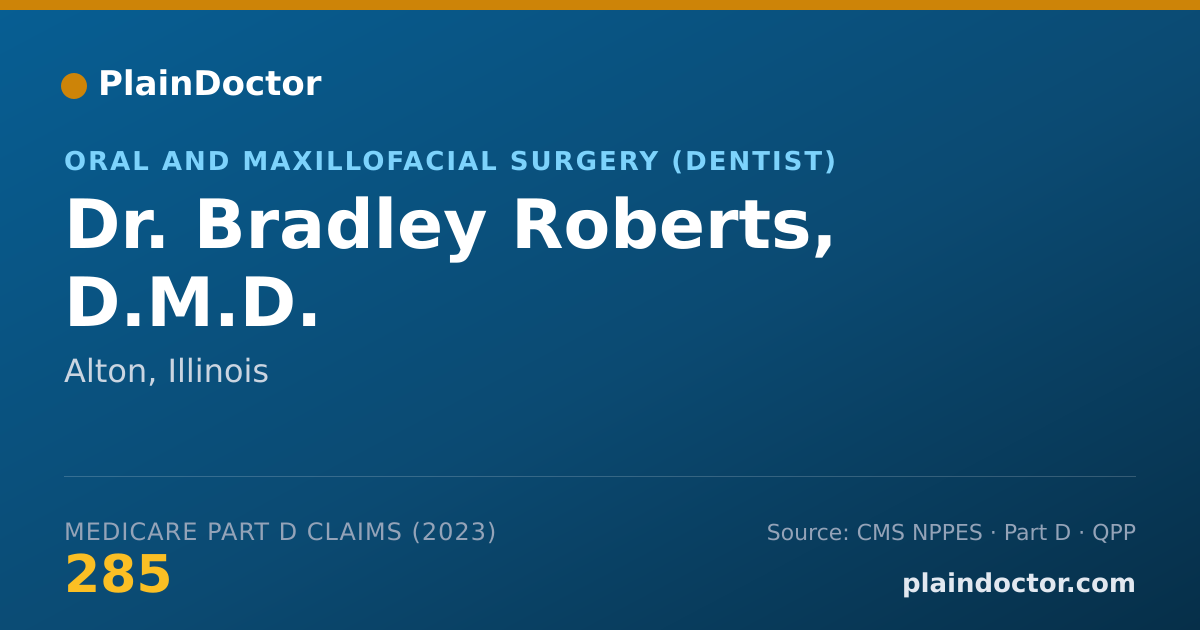 Shareable card for Bradley Roberts, D.M.D. - Oral and Maxillofacial Surgery (Dentist), Alton, IL
