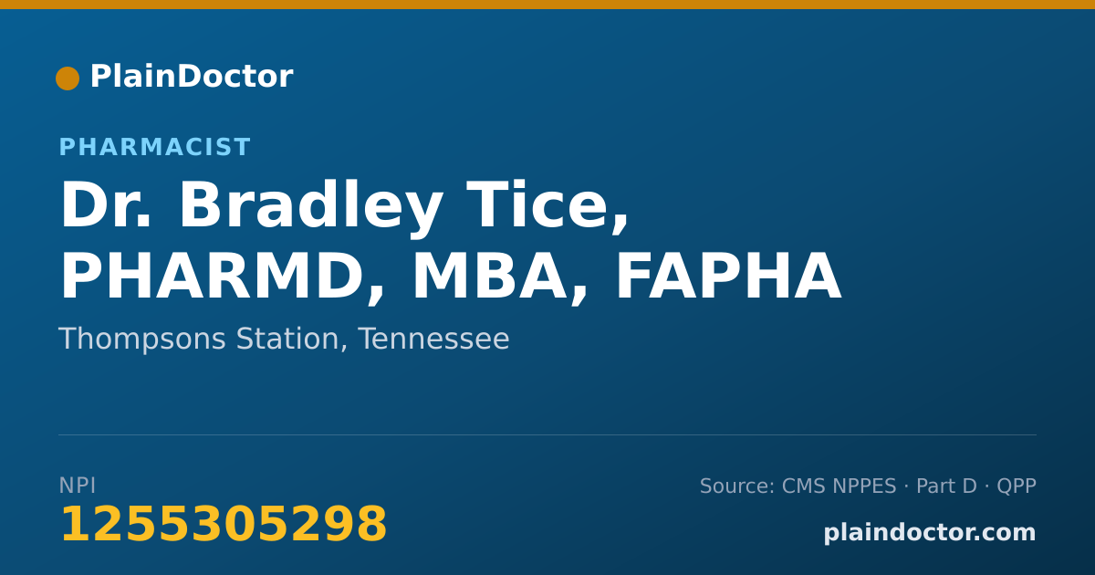 Shareable card for Bradley Tice, PHARMD, MBA, FAPHA - Pharmacist, Thompsons Station, TN