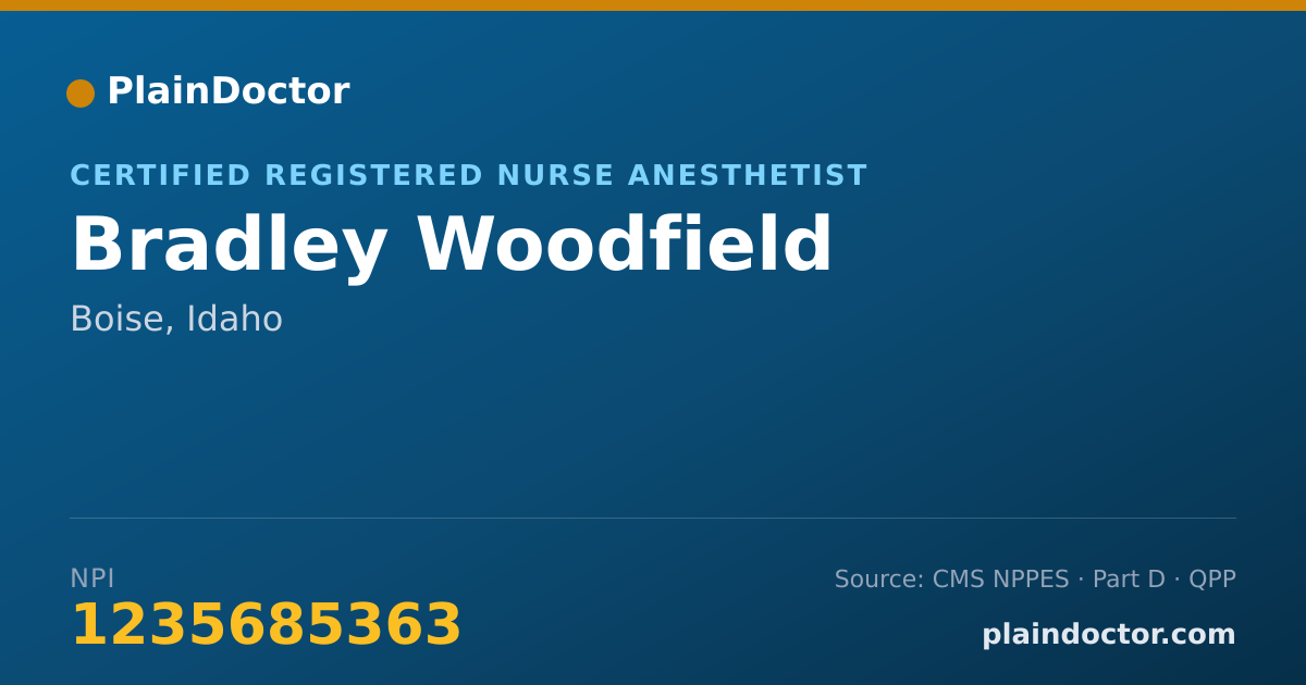 Shareable card for Bradley Woodfield - Certified Registered Nurse Anesthetist, Boise, ID
