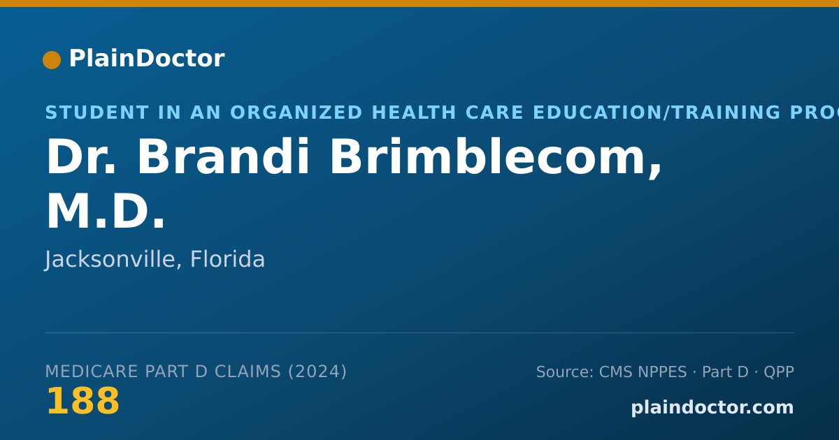Shareable card for Brandi Brimblecom, M.D. - Student in an Organized Health Care Education/Training Program, Jacksonville, FL