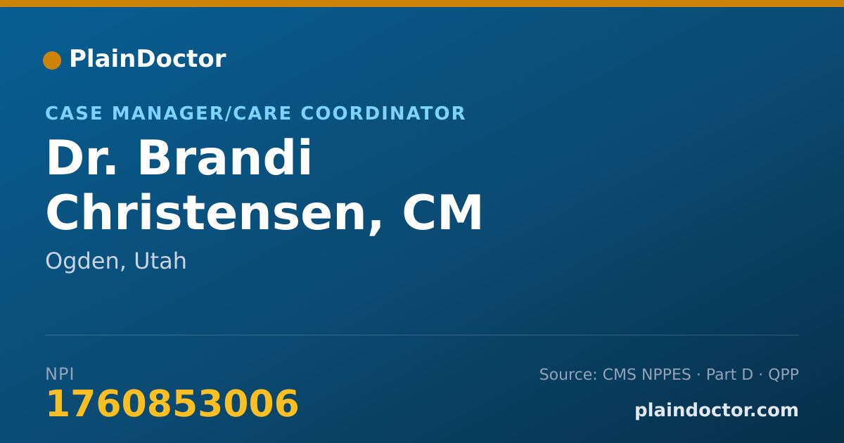 Shareable card for Brandi Christensen, CM - Case Manager/Care Coordinator, Ogden, UT