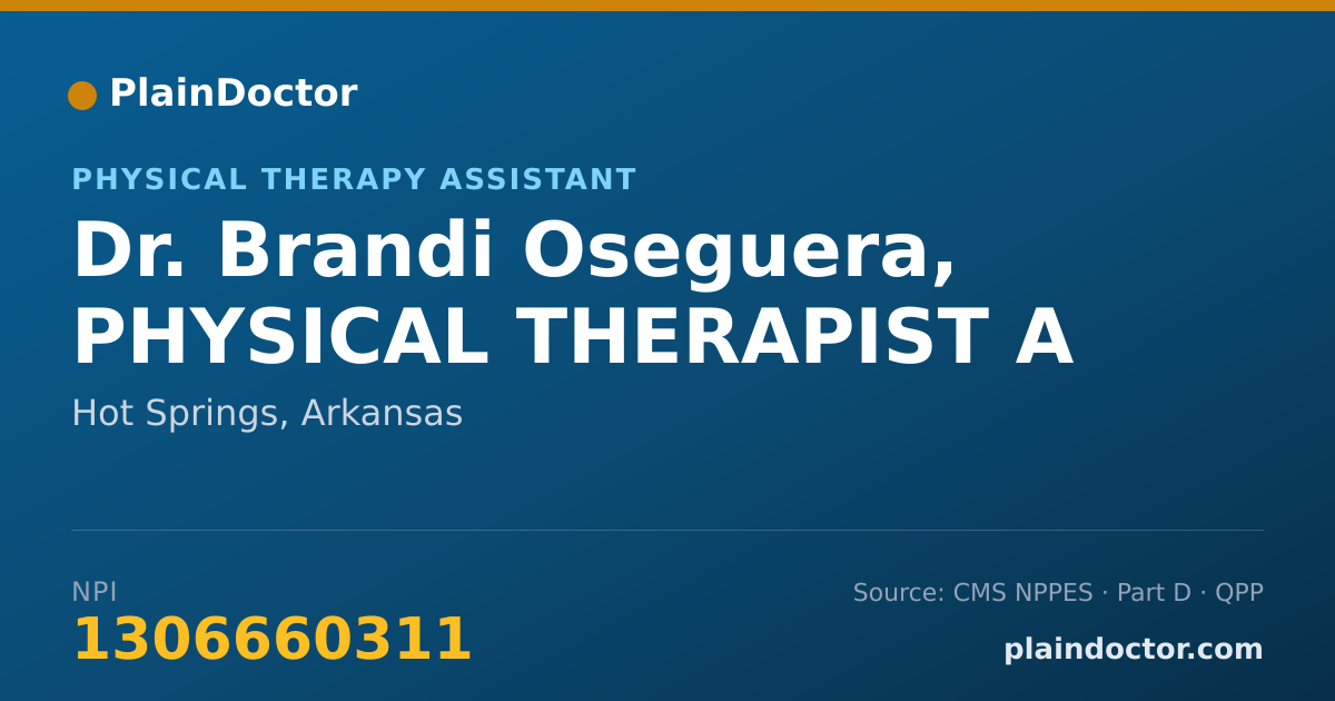 Shareable card for Brandi Oseguera, PHYSICAL THERAPIST A - Physical Therapy Assistant, Hot Springs, AR