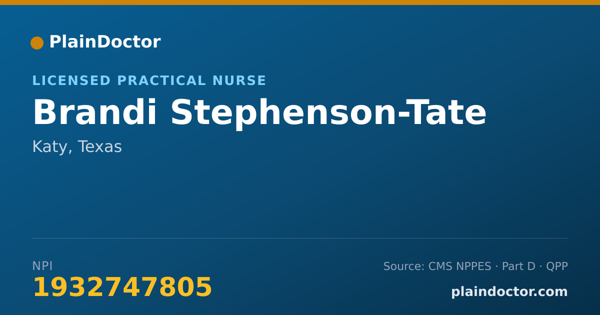 Shareable card for Brandi Stephenson-Tate - Licensed Practical Nurse, Katy, TX