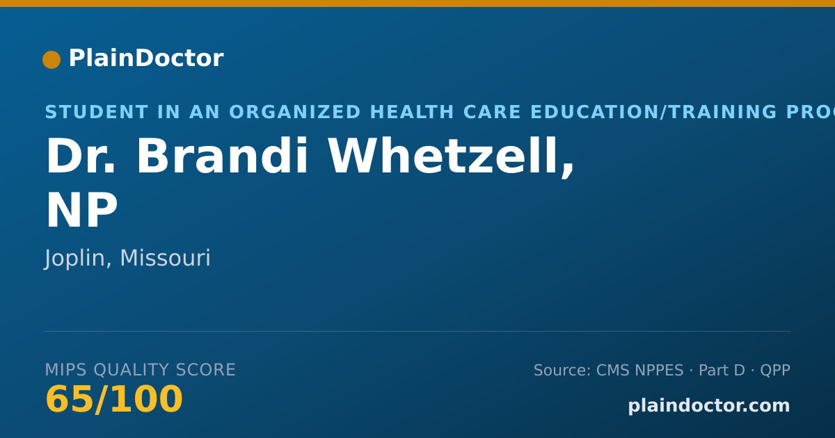 Shareable card for Brandi Whetzell, NP - Student in an Organized Health Care Education/Training Program, Joplin, MO