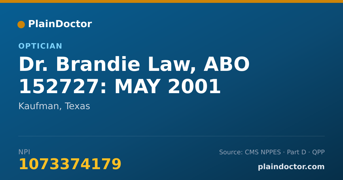 Shareable card for Brandie Law, ABO 152727: MAY 2001 - Optician, Kaufman, TX