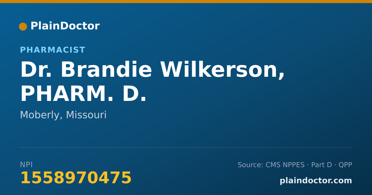 Shareable card for Brandie Wilkerson, PHARM. D. - Pharmacist, Moberly, MO